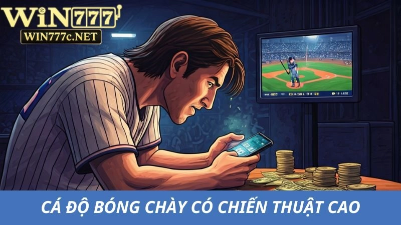 Cá độ bóng chày mang tính chiến thuật cao