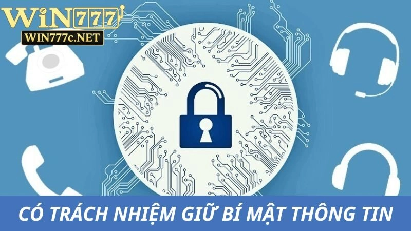 Hội viên cần có trách nhiệm giữ bí mật thông tin