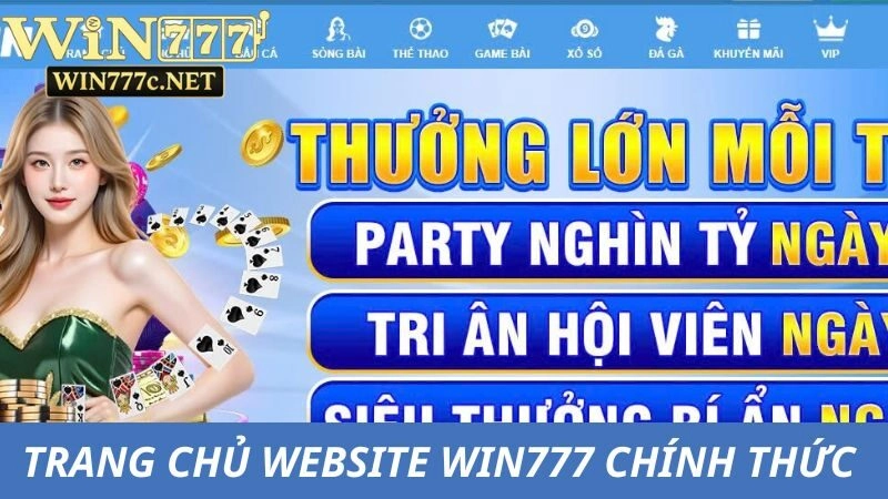 Truy cập vào trang chủ để rút tiền Win777